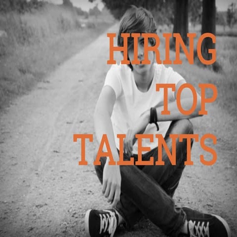 Hiring Top Talents