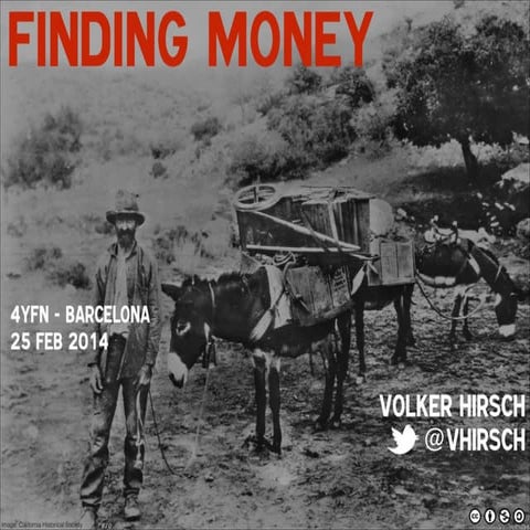 Finding Money - 4YFN, Barcelona, 25 Feb 2014