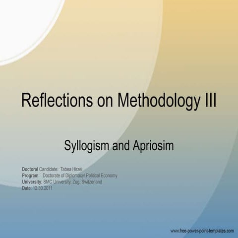 Reflections on methodology III: Syllogism and apriorism (Hirzel, 2011)