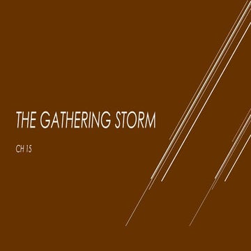 His 121 ch 15 the gathering storm a