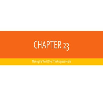 His 122 ch 23 progressive era fall 2013