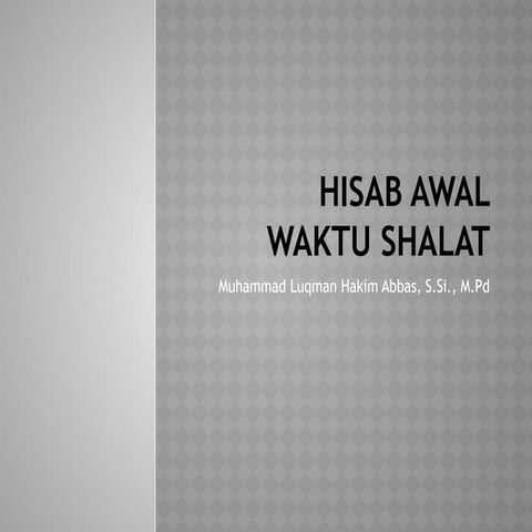 Hisab Awal Waktu Shalat lima waktu 2_2025.pptx