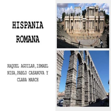 Hispania romana: etapas, legado y permanencias.