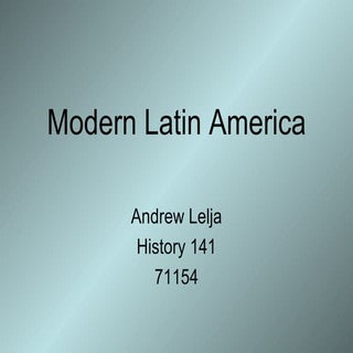 Hist 141   modern latin america