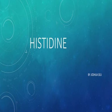 Histidine
