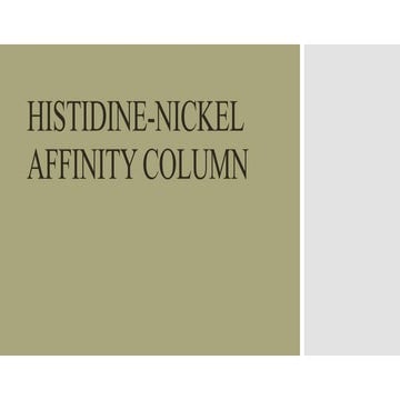 Affinity Chromatography | Histidine Nickel Affinity Column