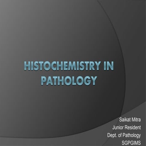 Histochemistry in Pathology