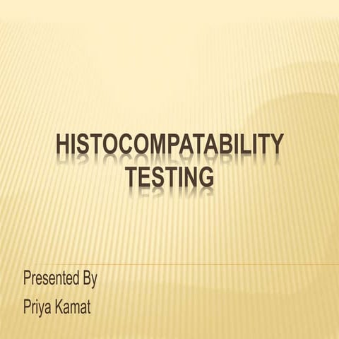 Histocompatability testiing