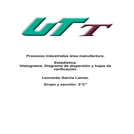 Histograma, diagrama de dispersión y hojas de verificación