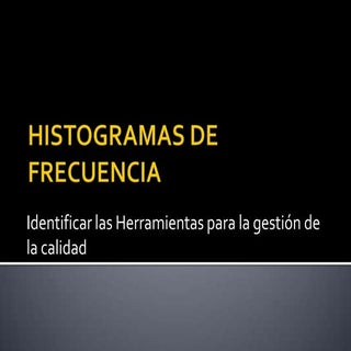Histogramas de frecuencia