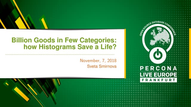 Billion Goods in Few Categories: how Histograms Save a Life?