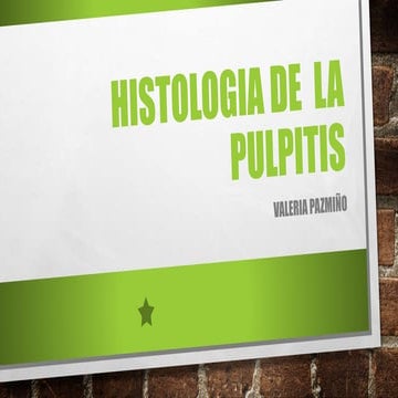 Histologia de  la pulpitis