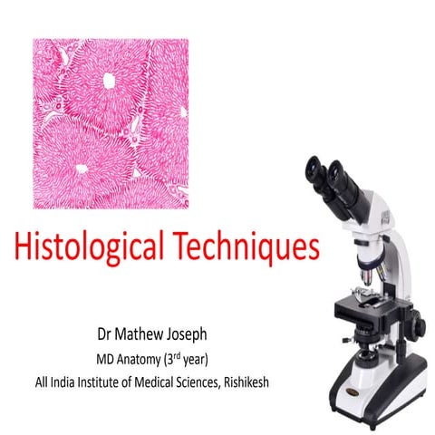 Histological techniques sections 1 2 3
