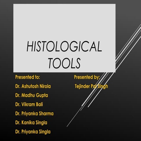 Histological Tools 