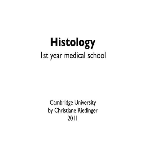 Histology 1st year medschool