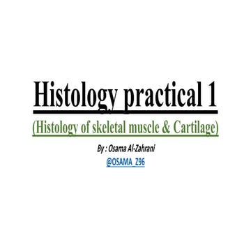 Histology (histology of skeletal muscle and cartilage)