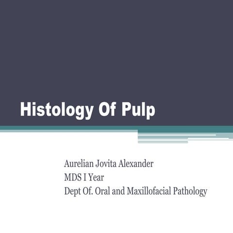 Histology of Pulp