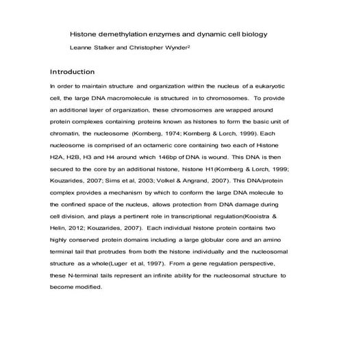 Histone demethylase and it srole in cell biology review