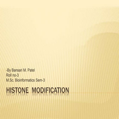 Histone modifications