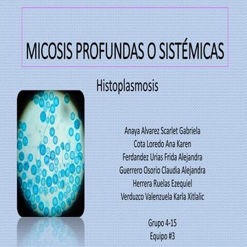 histoplasmosis  micologia Médica Medicina.pptx