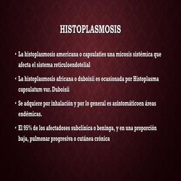 HISTOPLASMOSIS MICOLOGIA 123455555555555