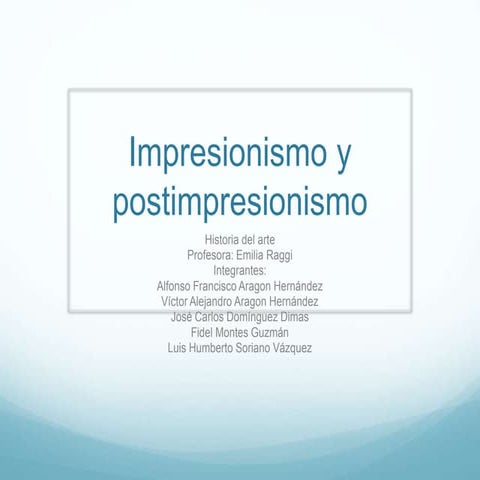 Historia del arte- impresionismo y postimpresionismo