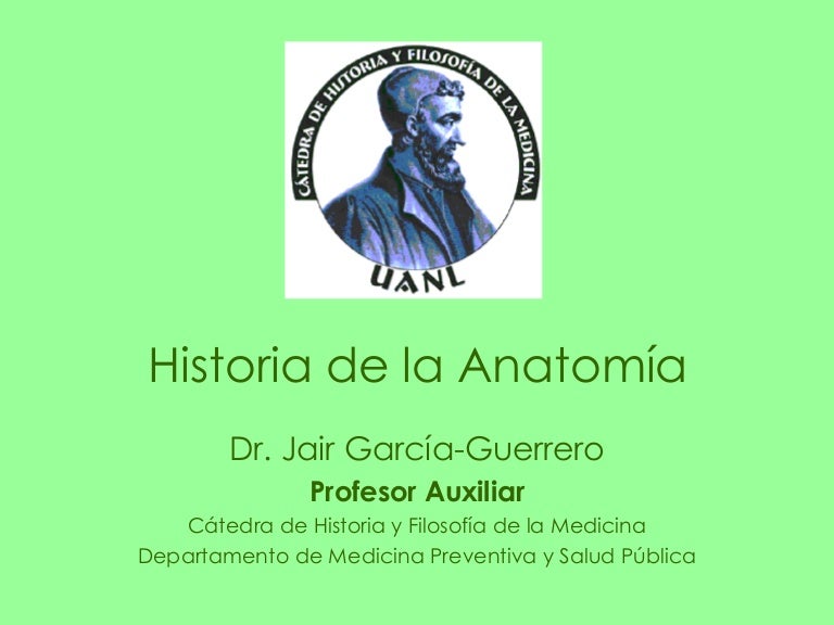 Historia delaanatomia Historia delaanatomia