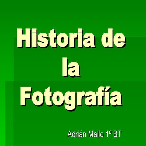 Historia De La FotografíA