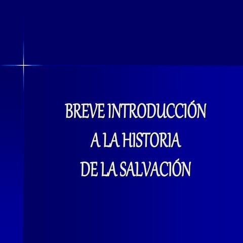 HISTORIA-DE-LA-SALVACIÓN.ppt