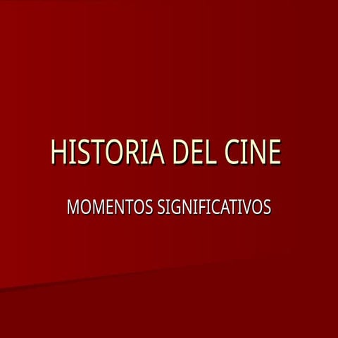 historia-del-cine en el mundo y en España.ppt