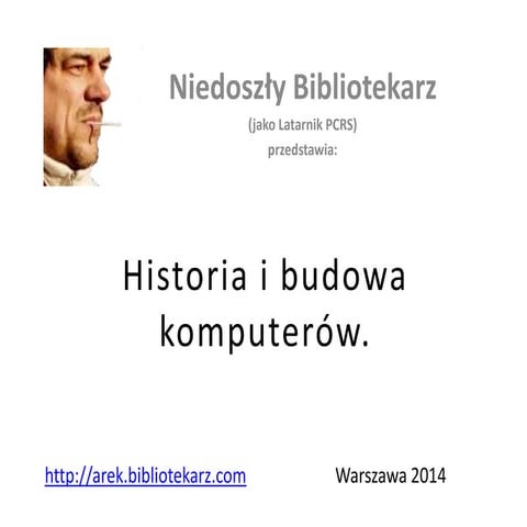 Historia i budowa komputera