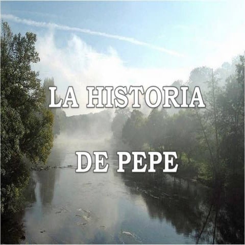 Historia de Pepe