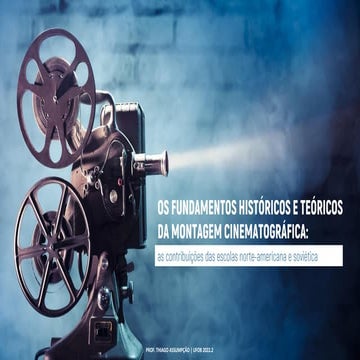 Teoria e história da montagem cinematográfica