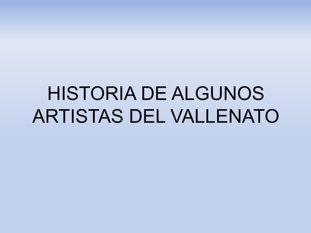 algunos artistas del vallenato
