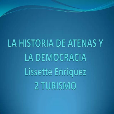 Historia de la democracia y Atenas | PPTX