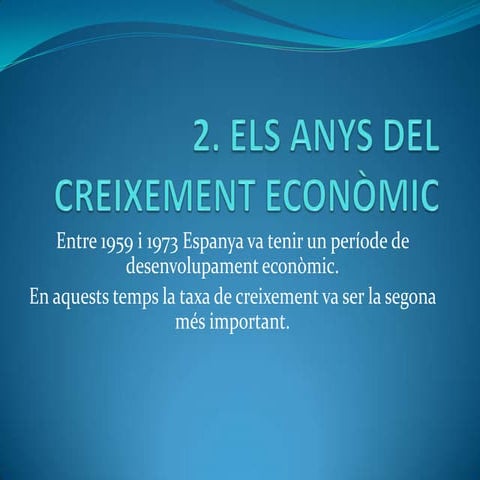 El franquisme: creixement economic