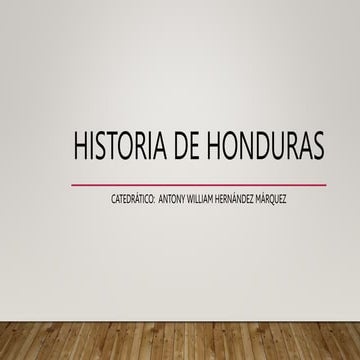 Historia de Honduras.pptx reseña historica...