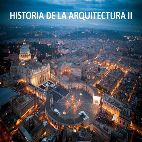 Historia de la arquitectura ii (parte1)