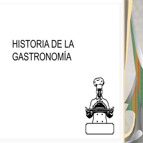historia de la gastronomia.pptx