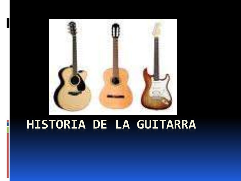Historia de la guitarra.pptxwilke.pptxuu