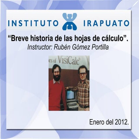 Historia de la hojas de cálculo.