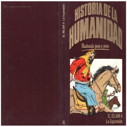 Historia de la humanidad ilustrada paso a paso - 22 - El Islam II ...