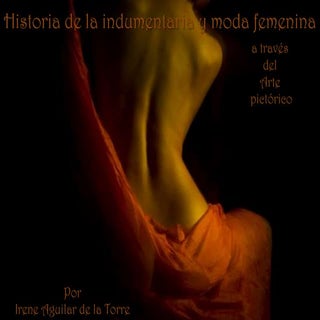 Historia De La Indumentaria Y Moda ...