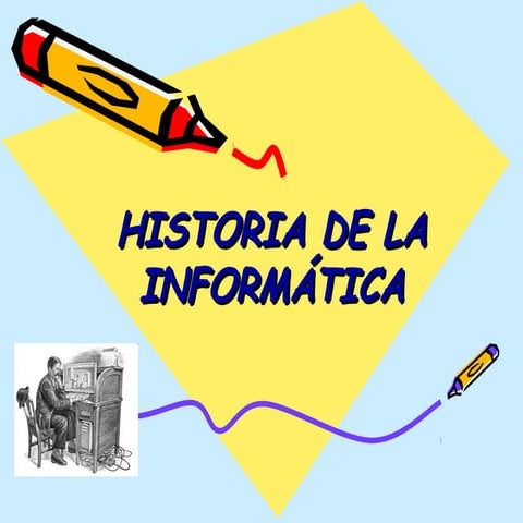Historia de la informatica