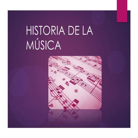 Historia de la musica ppt | PPT
