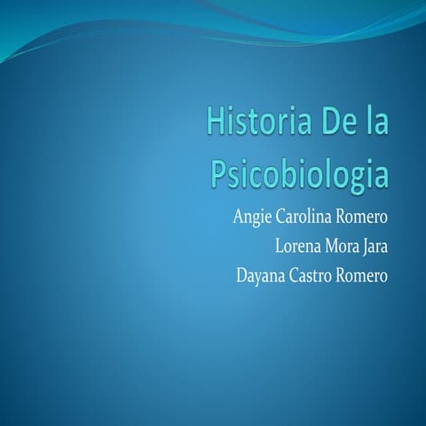 Historia de la psicobiologia diapositivas