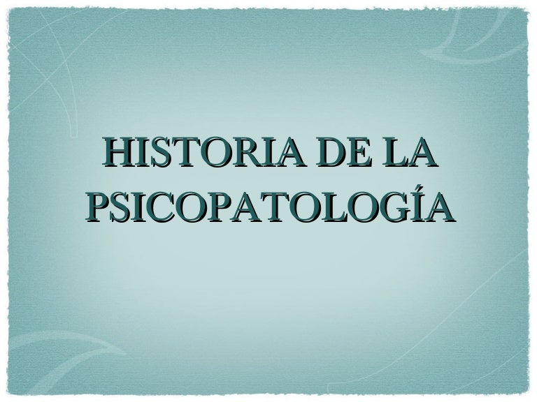 Historia de la psicopatología