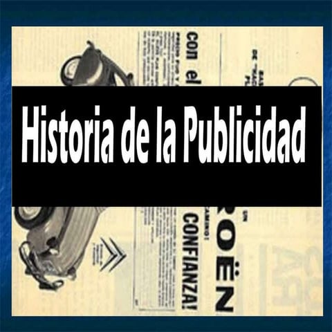 Historia De La Publicidad