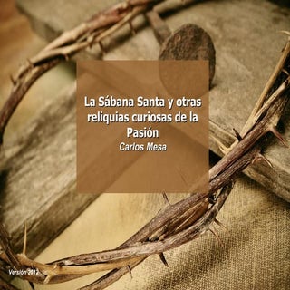 Historia de la Sábana Santa