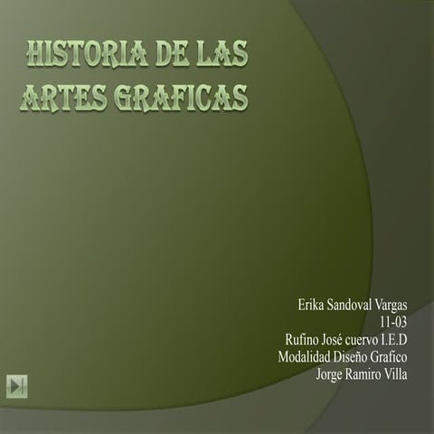 Historia de las artes graficas | PPTX